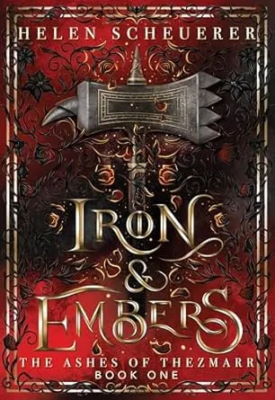 Cover of Iron & Embers by Helen Scheuerer