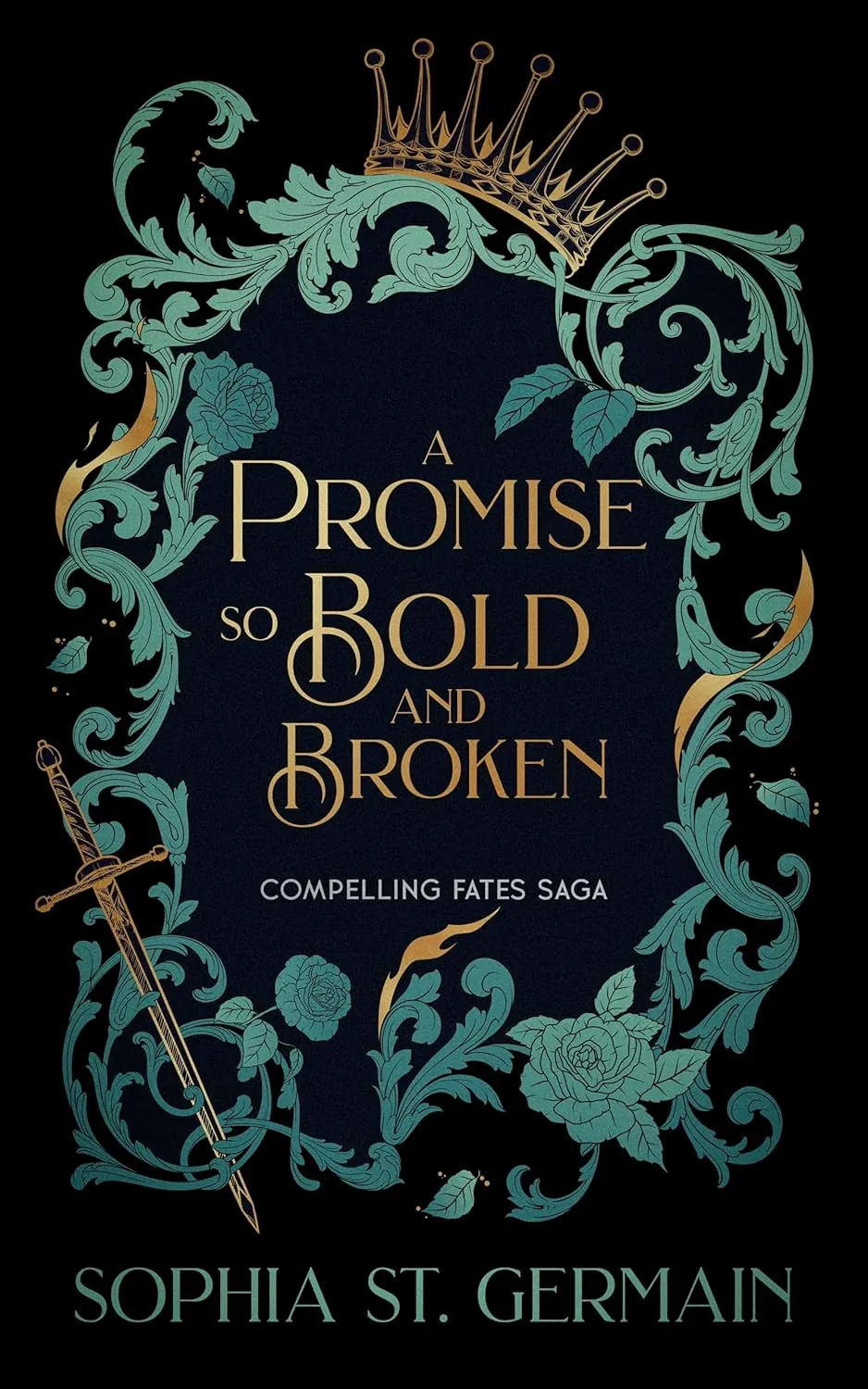 Cover of A Promise so Bold and Broken by Sophia St. Germain