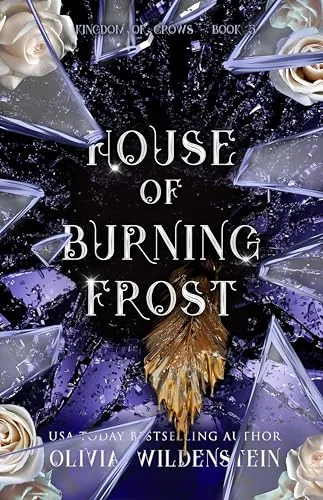 Cover of House of Burning Frost by Olivia Wildenstein