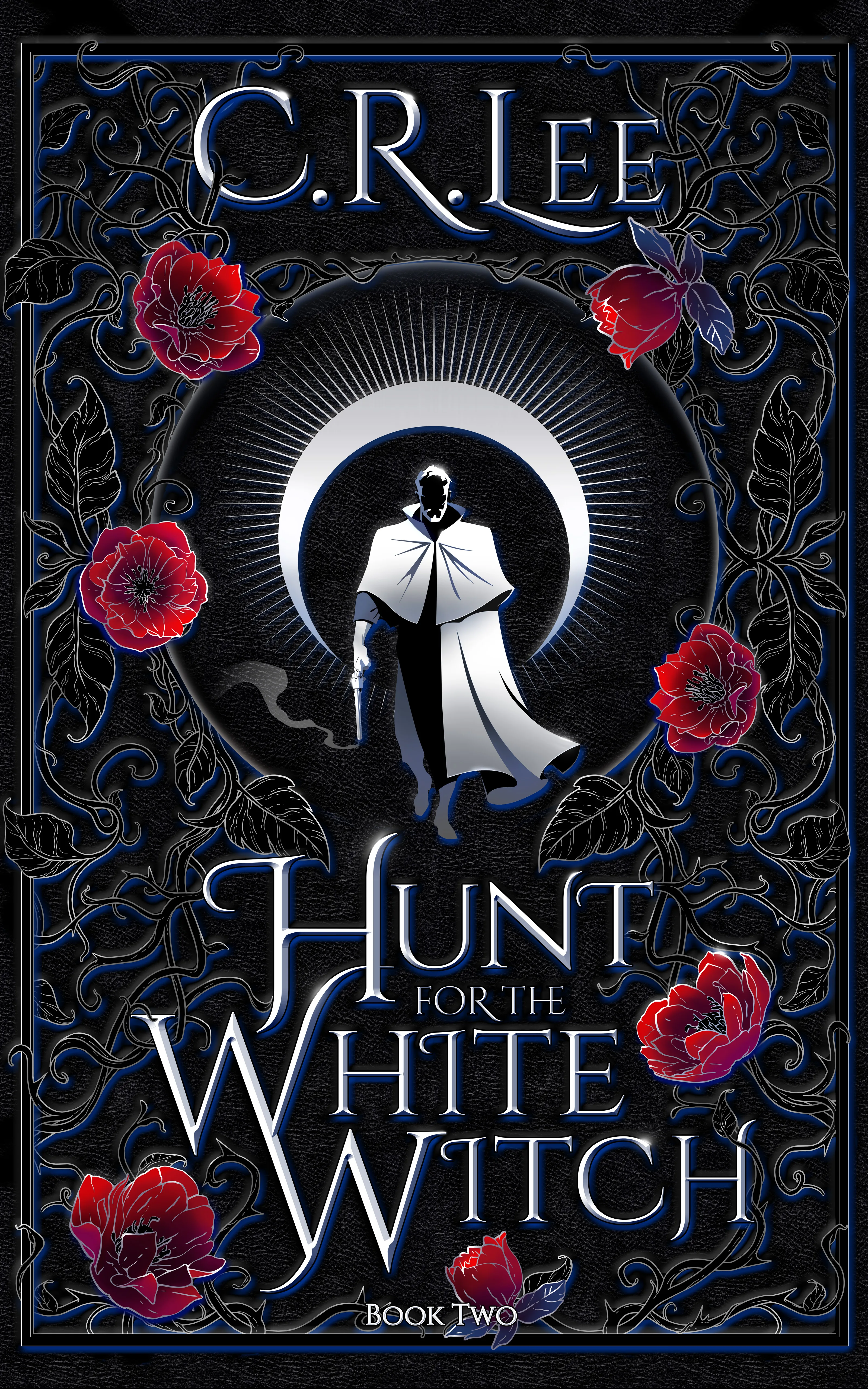 Cover of Hunt for the White Witch by C.R. Lee