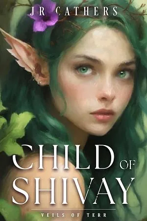 Portada de Child of Shivay, de J.R. Cathers