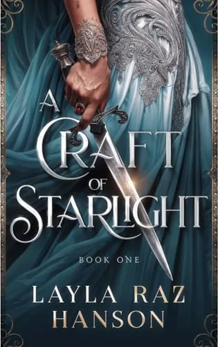 Cover of A Craft of Starlight by Layla Raz Hanson