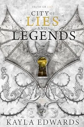 Cover of City of Lies and Legends by Kayla Edwards