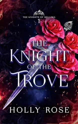 Cover of The Knight of the Trove by Holly Rose