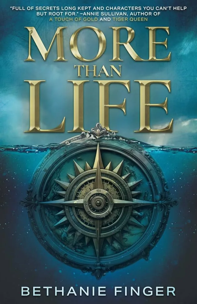 Cover of More Than Life by Bethanie Finger