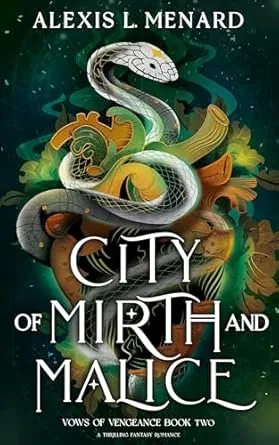 Cover of City of Mirth and Malice by Alexis L. Menard