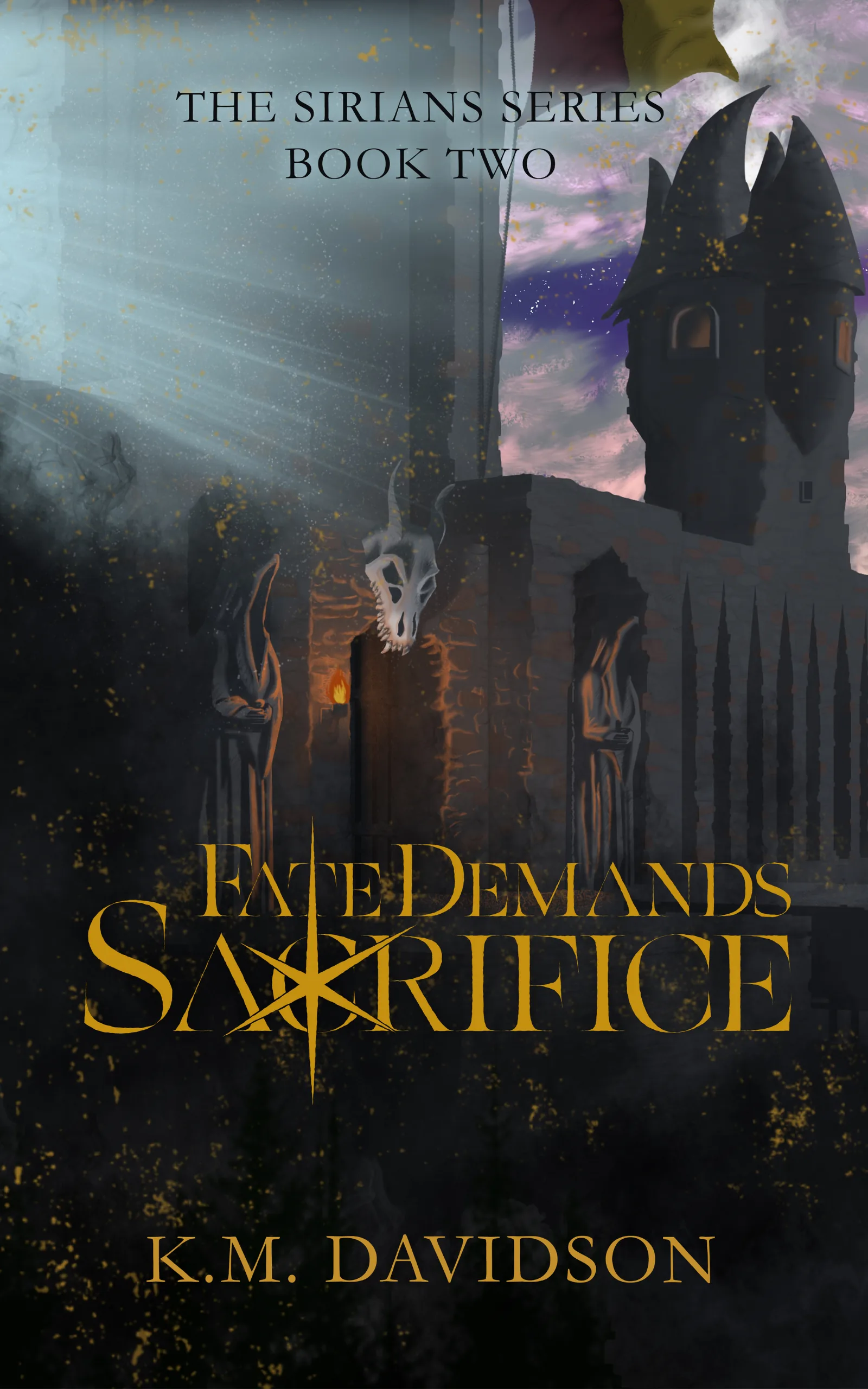 Cover of Fate Demands Sacrifice by K.M. Davidson