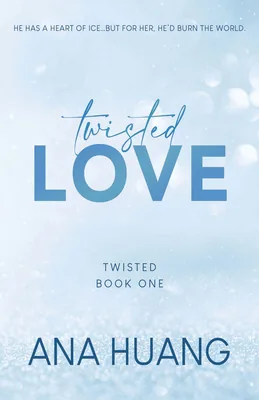 Cover of Twisted Love by Ana Huang