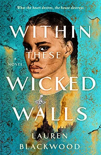 Portada de Within These Wicked Walls, de Lauren Blackwood