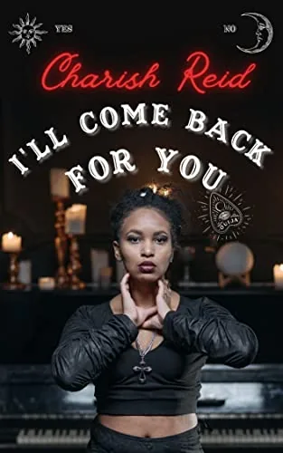 Portada de I’ll Come Back for You, de Charish Reid