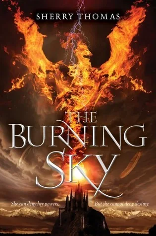 Cover of The Burning Sky by Sherry Thomas