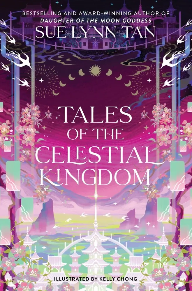 Cover of Tales from the Celestial Kingdom by Sue Lynn Tan