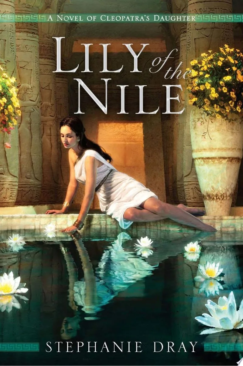 Cover of Lily of the Nile by Stephanie Dray