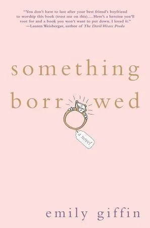 Cover of Something Borrowed by Emily Giffin