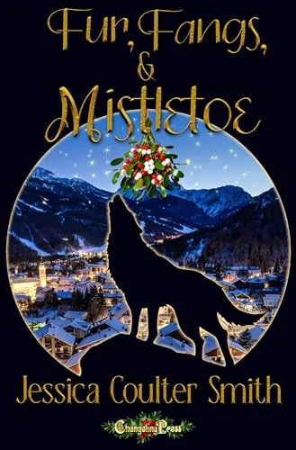 Cover of Fur, Fangs, & Mistletoe by Jessica Coulter Smith