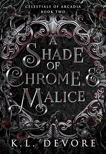 Portada de A Shade of Chrome and Malice, de K.L. DeVore