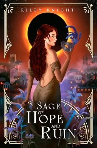 Cover of Sage of Hope and Ruin by Riley Knight