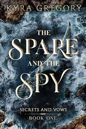 Cover of The Spare and The Spy by Kyra Gregory