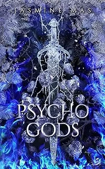 Cover of Psycho Gods by Jasmine Mas