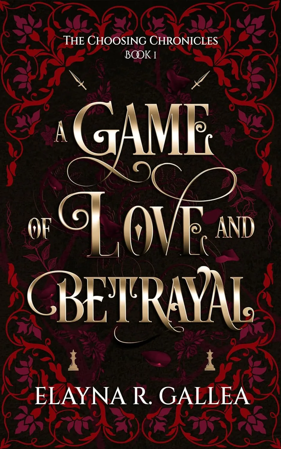 Cover of A Game of Love and Betrayal by Elayna R. Gallea