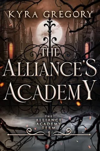Portada de The Alliance's Academy, de Kyra Gregory