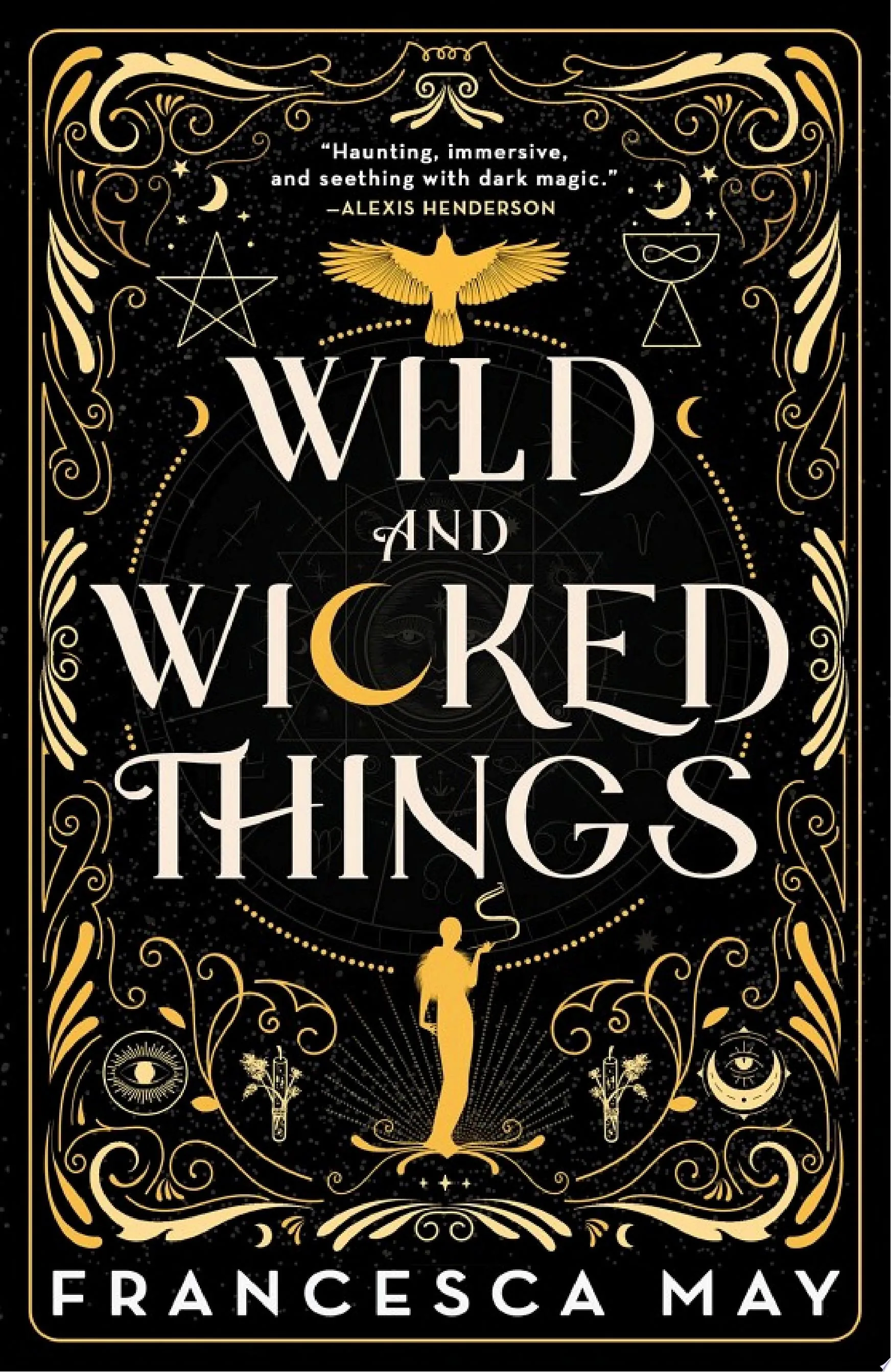 Cover of Wild and Wicked Things by Francesca May