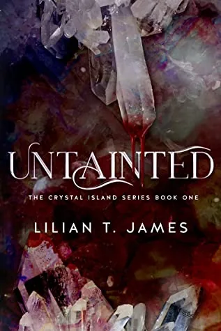 Cover of Untainted by Lilian T. James