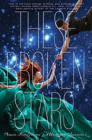 Cover of These Broken Stars by Amie Kaufman, Meagan Spooner