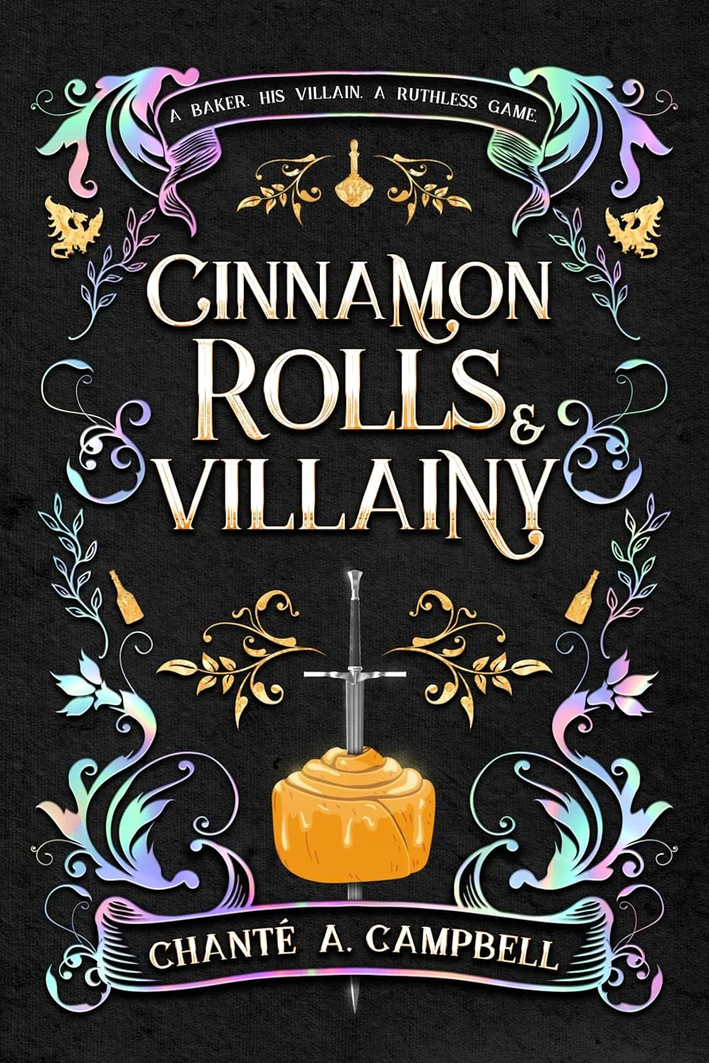 Cover of Cinnamon Rolls and Villainy by Chante A. Campbell