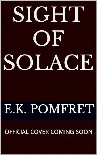 Portada de Sight of Solace, de E.K. Pomfret