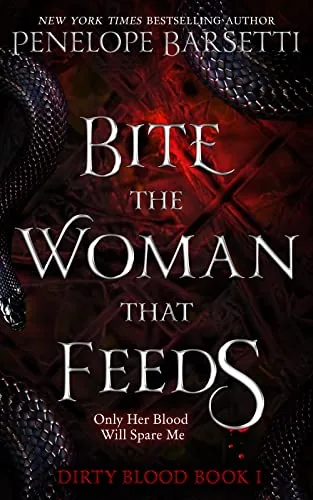 Cover of Bite the Woman That Feeds by Penelope Barsetti