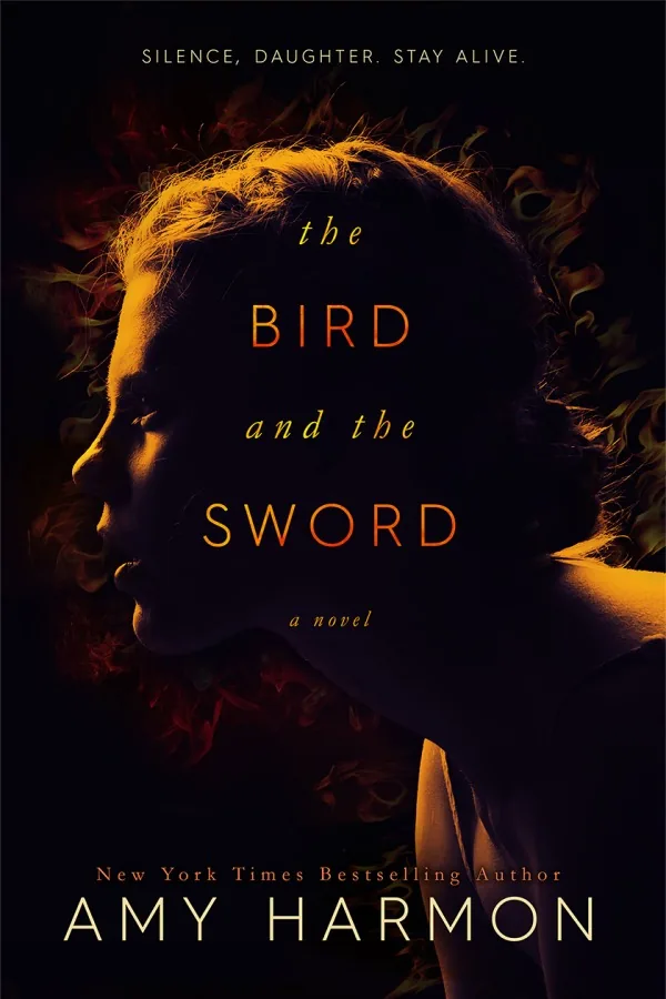 Cover of The Bird and the Sword by Amy Harmon