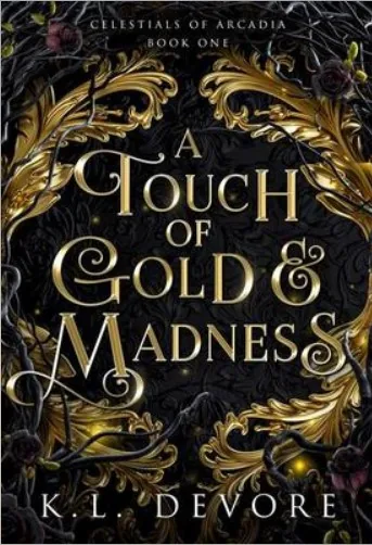 Portada de A Touch of Gold and Madness, de K.L. DeVore