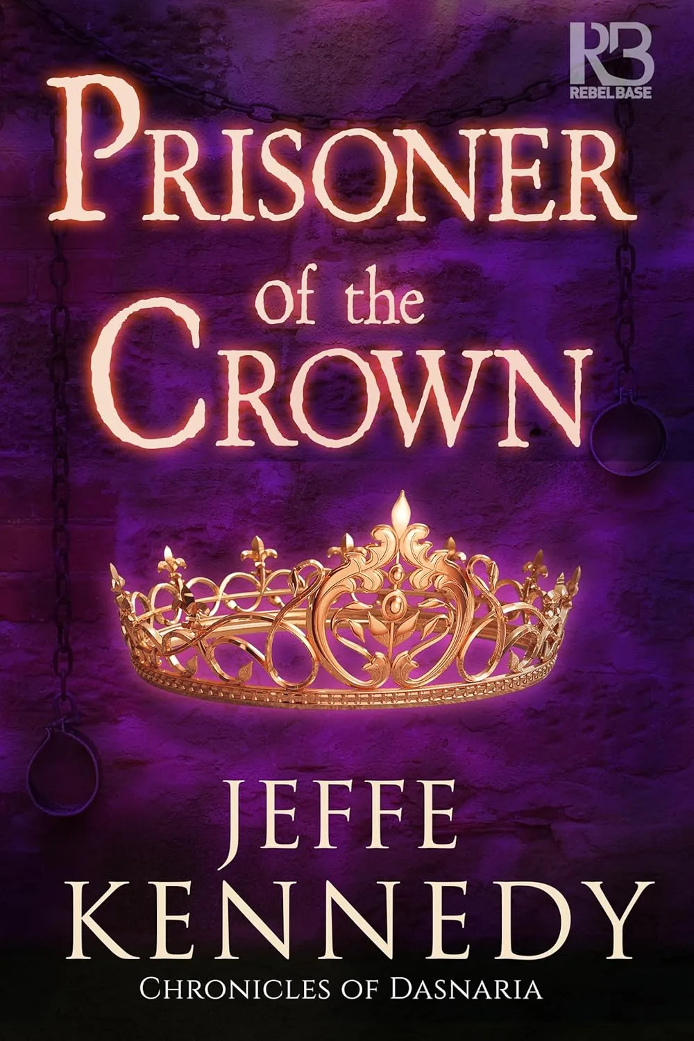 Cover of Prisoner of the Crown by Jeffe Kennedy