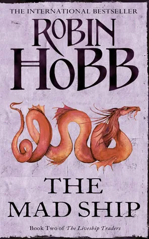 Portada de The Mad Ship, de Robin Hobb