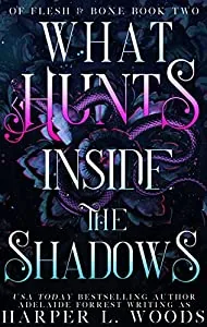 Portada de What Hunts Inside the Shadows, de Harper L. Woods