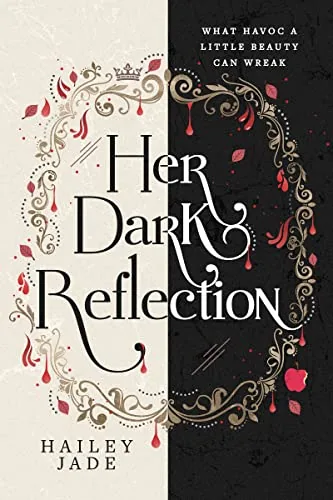 Cover of Her Dark Reflection by Hailey Jade