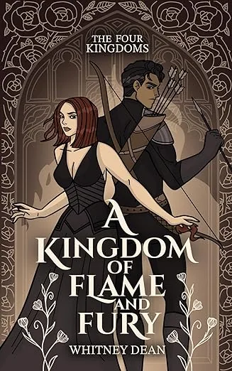 Cover of A Kingdom of Flame and Fury by Whitney Dean