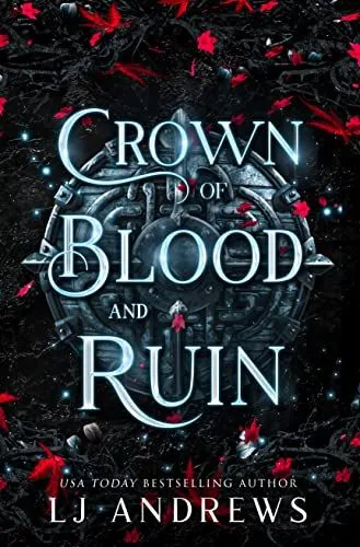 Cover of Crown of Blood and Ruin by L.J. Andrews