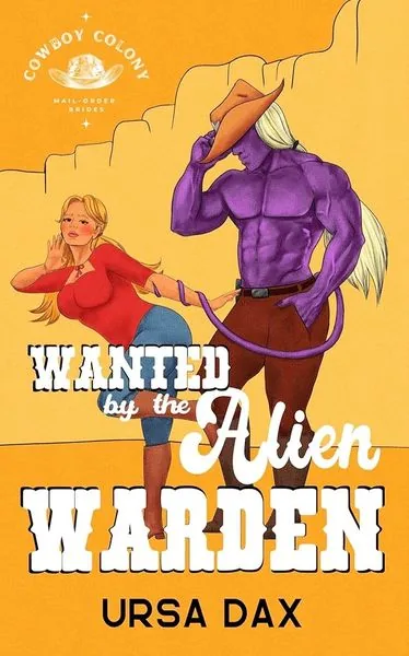 Cover of Wanted by the Alien Warden by Ursa Dax