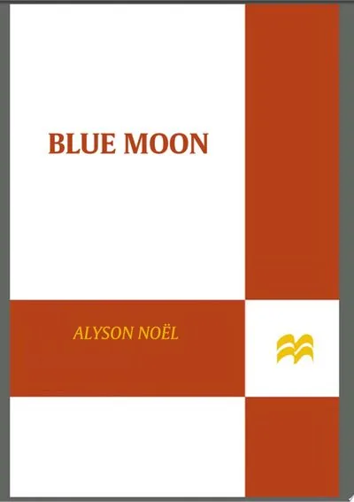 Portada de Blue Moon, de Alyson Noël
