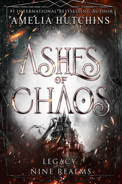 Cover of Ashes of Chaos by Amelia Hutchins