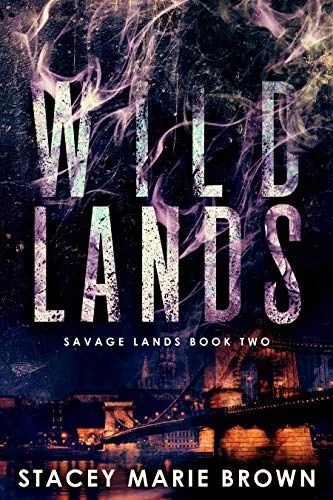 Cover of Wild Lands by Stacey Marie Brown