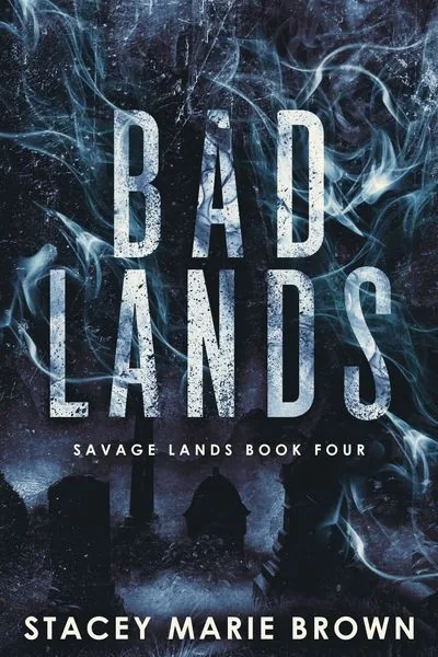 Portada de Bad Lands, de Stacey Marie Brown