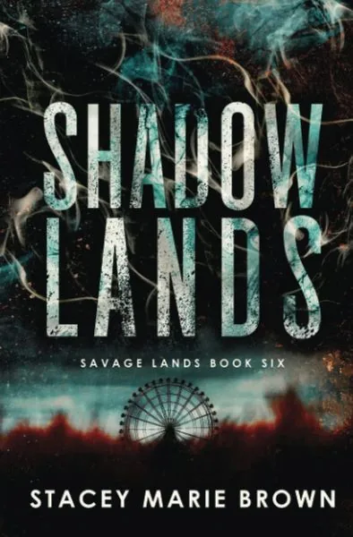 Cover of Shadow Lands by Stacey Marie Brown
