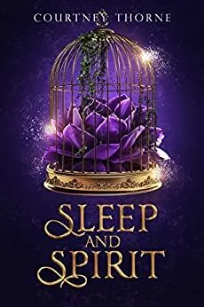 Cover of Sleep and Spirit by Courtney Thorne