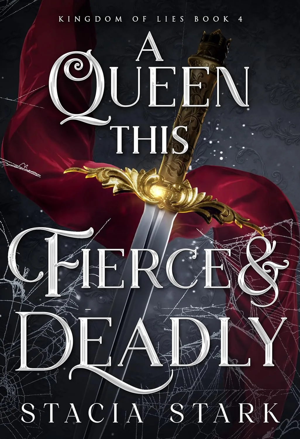 Cover of A Queen This Fierce and Deadly by Stacia Stark