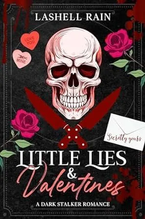 Cover of Little Lies & Valentines by Lashell Rain