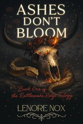 Cover of Ashes Don't Bloom by Lenore Nox