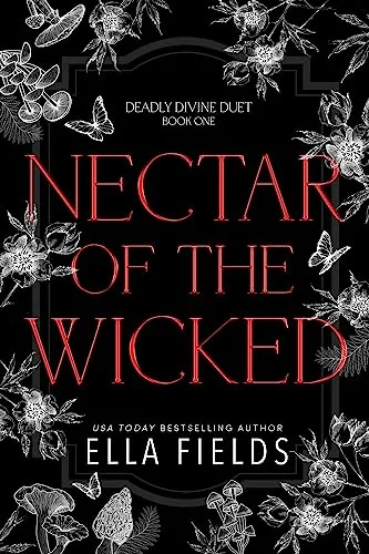Cover of Nectar of the Wicked by Ella Fields